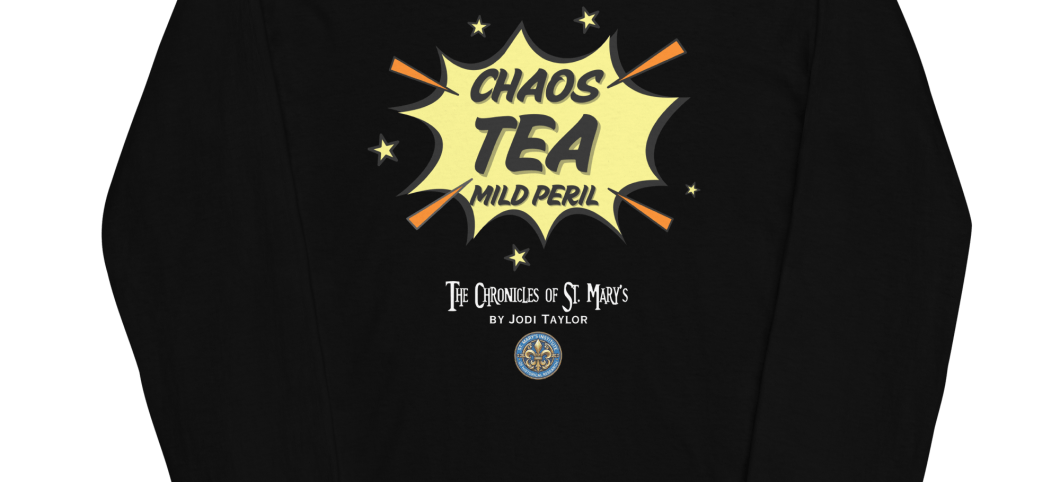 Chaos, Tea, Mild Peril -  Long Sleeve Shirt (up to 4XL)