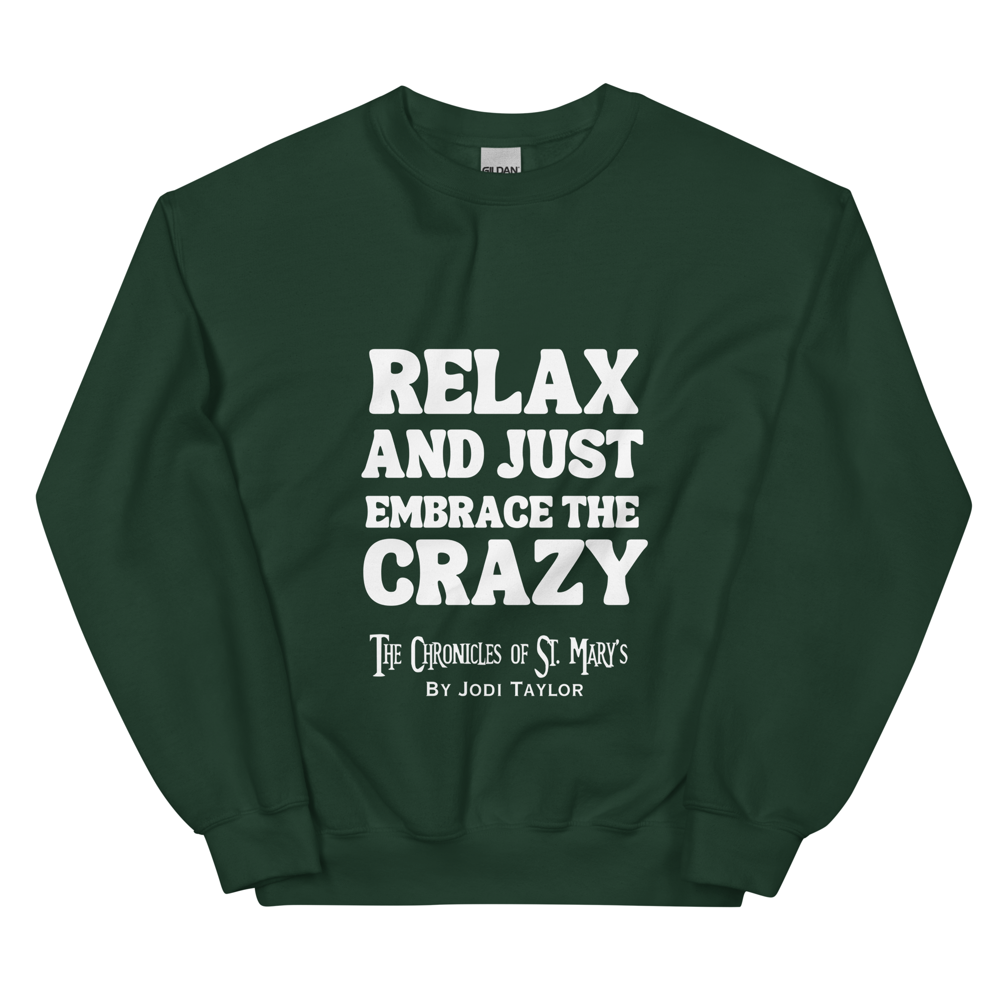 Relax and Just Embrace the Crazy - Unisex Sweatshirt (up to 5XL) - Image 4