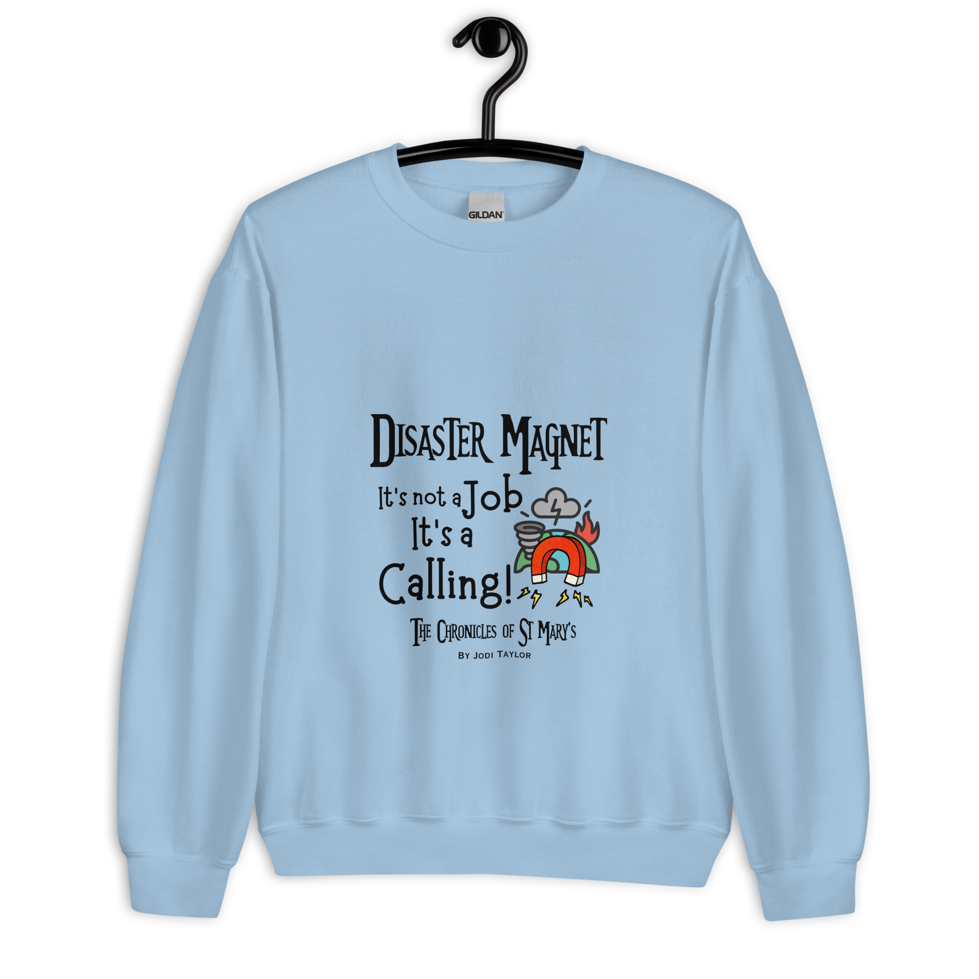 Disaster Magnet Unisex Sweatshirt up to 5XL - Image 9