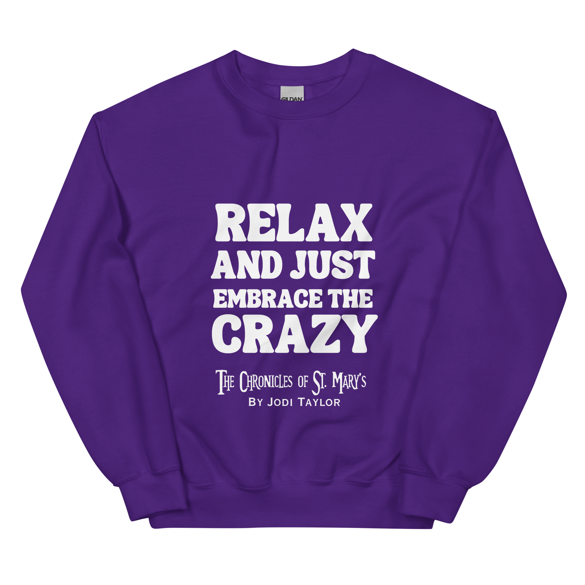 Relax and Just Embrace the Crazy - Unisex Sweatshirt (up to 5XL) - Image 3