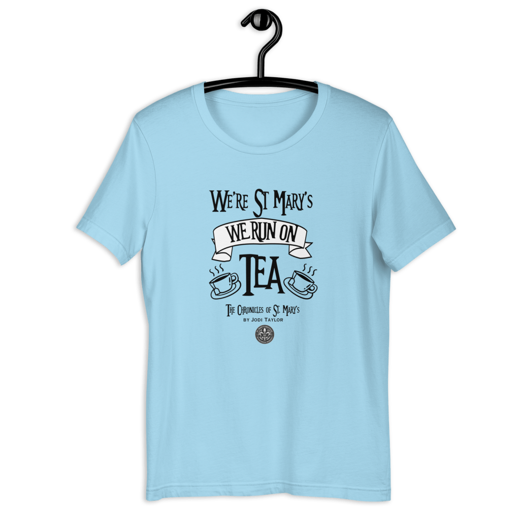 We're St Mary's We Run on Tea Unisex t-shirt in light colours (up to 5XL)