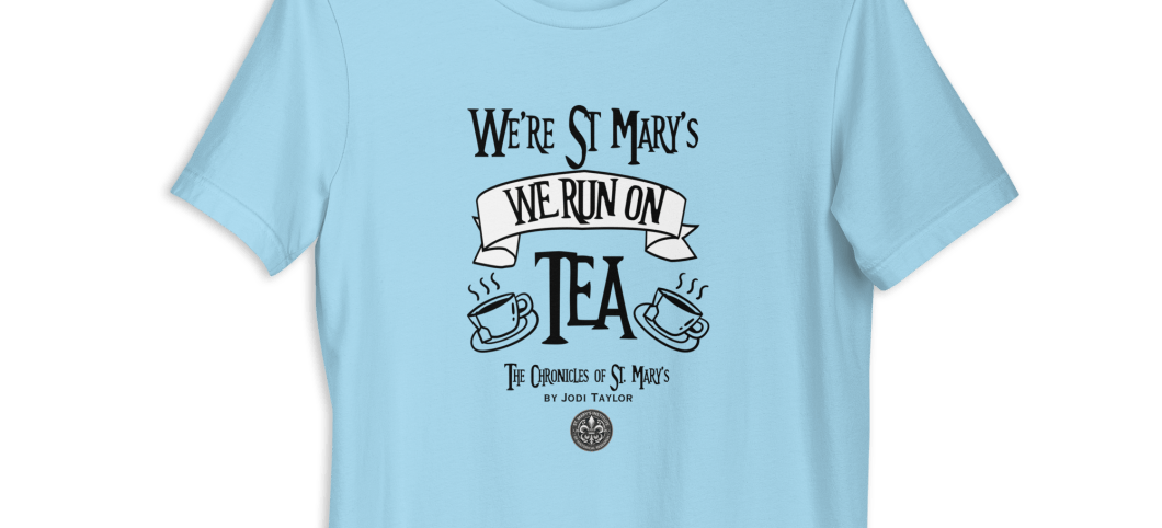We're St Mary's We Run on Tea Unisex t-shirt in light colours (up to 5XL)