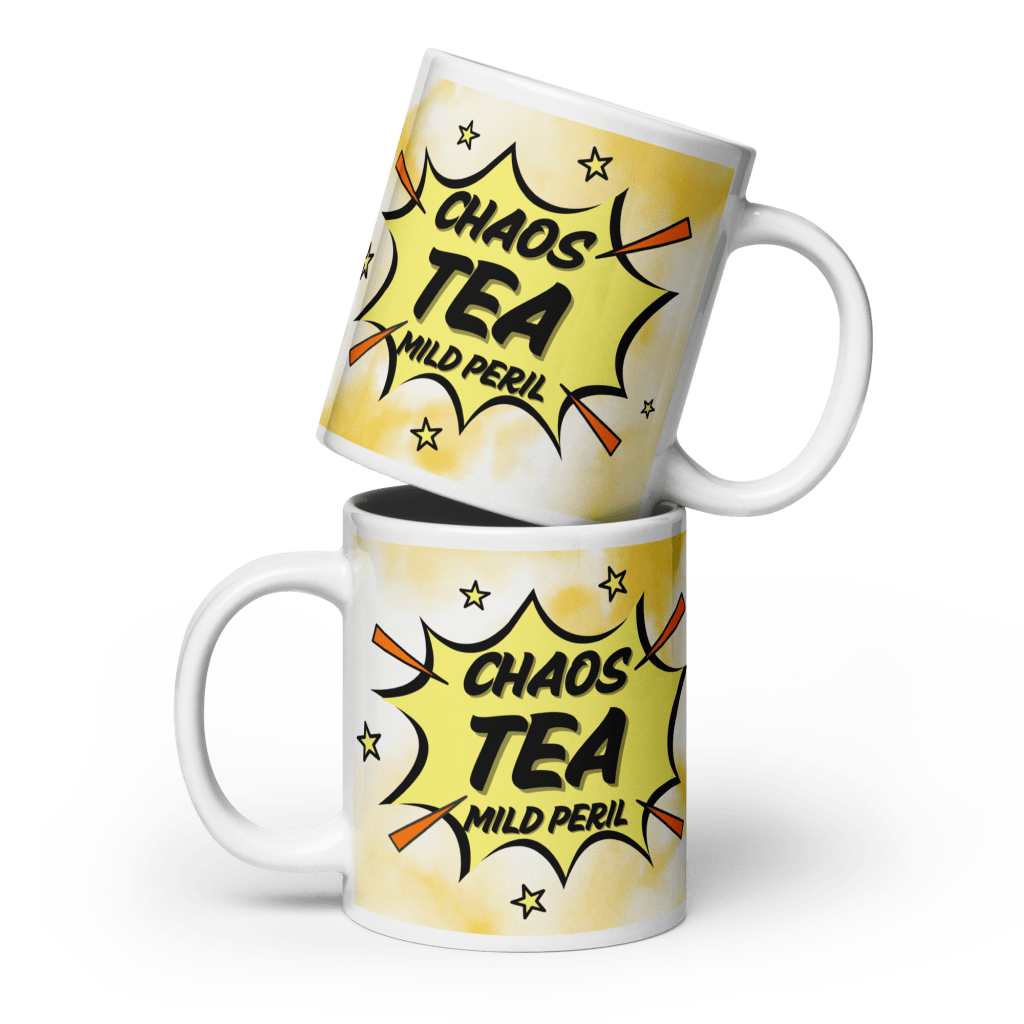 Chaos, Tea, Mild Peril! Glossy mug in 3 sizes