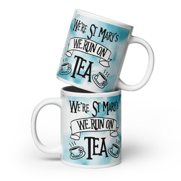 We Run on Tea! Glossy mug