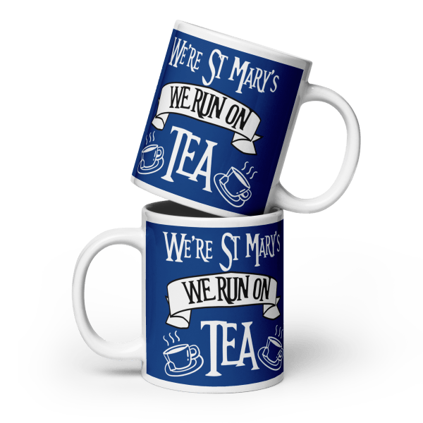 We run on tea! Glossy mug in 3 sizes