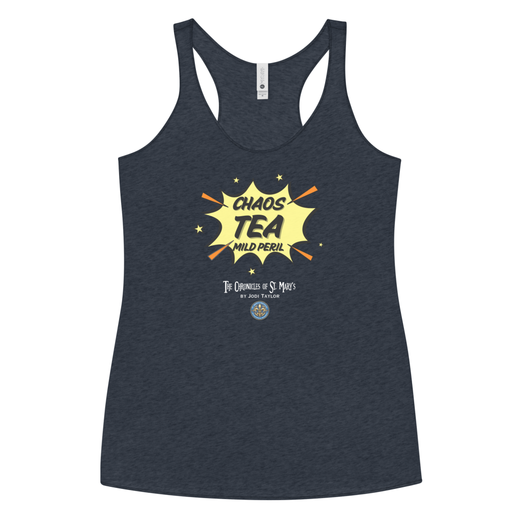 Chaos, Tea, Mild Peril -  Women's Racerback Tank (up to XL)
