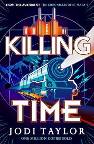 Signed Copy of Killing Time Hardback - Book 5 in Time Police series (UK)