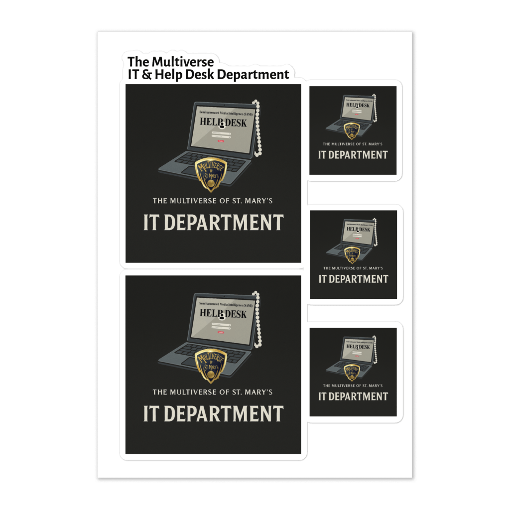 Multiverse IT Department – Help Desk version - Sticker sheet